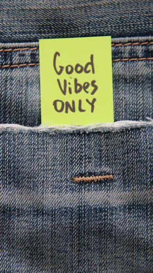 Denim Fabric Good Vibes Iphone Wallpaper