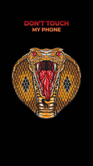 Don't Touch My Phone Cobra Wallpaper