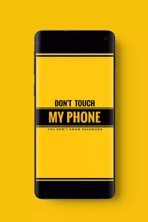Don't Touch My Phone - Psd Mockup Wallpaper