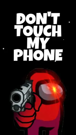 Don't Touch My Phone Desktop Background