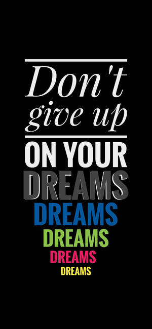 Don’t Give Up Motivational Mobile Wallpaper