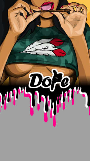 Dope - A Girl With A Dripping Dremel Wallpaper