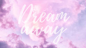 Dream Away Pastel Desktop Wallpaper