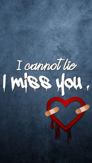 Dripping I Miss You Wallpaper