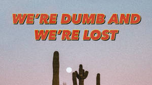 Dumb And Lost Vintage Aesthetic Pc Wallpaper