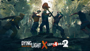 Dying Light: Left 4 Dead 2 Wallpaper