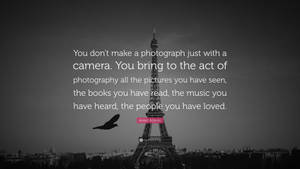 Eiffel Tower And Quotes Photography Wallpaper