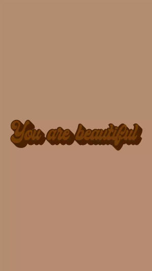 Embrace Your Beauty In Beige Brown Aesthetic Wallpaper