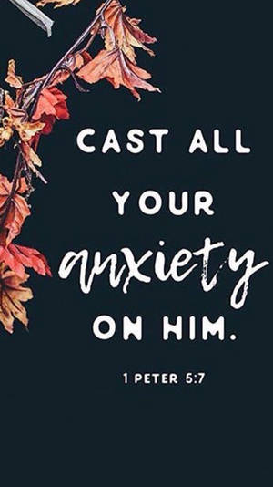 Enjoy The Peace And Beauty Of Autumn With This Anxiety-relieving Bible Verse Wallpaper