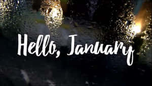 Enjoy The Start Of A New Year With Hello January! Wallpaper