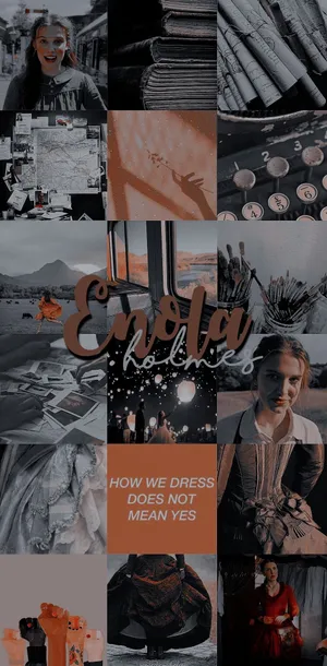 Enola Holmes How We Dress Collage Wallpaper