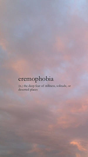 Eremophobia Aesthetic Words Wallpaper