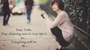 Everything Will Be Okay Camera Woman Wallpaper