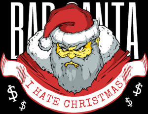 Evil Santa Hates Christmas Wallpaper