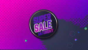 Exciting Super Saturday Sale! Wallpaper