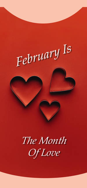 February Is The Month Of Love Quote Wallpaper