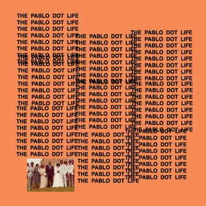 Feel The Energy With The Life Of Pablo Wallpaper