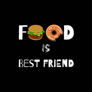 Food As Best Friends Wallpaper