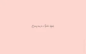 Fresh Start Quote In Plain Color Wallpaper