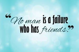 Friendship Failure Quotes Wallpaper