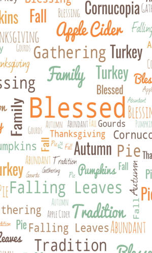 Fun Thanksgiving Image Full Of Words Iphone Wallpaper