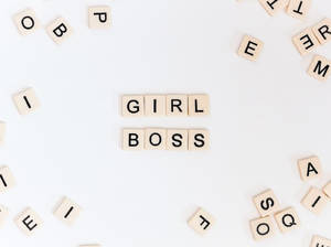 Girl Boss Scrabble Wallpaper