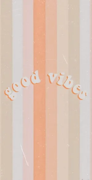 Girly Phone Good Vibes Wallpaper