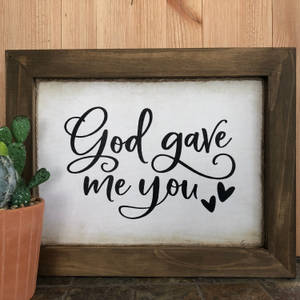 God Gave Me You Quote Wallpaper