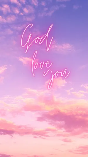 God Loves You Always Wallpaper