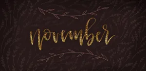 Gold Calligraphy November Leaves Wallpaper