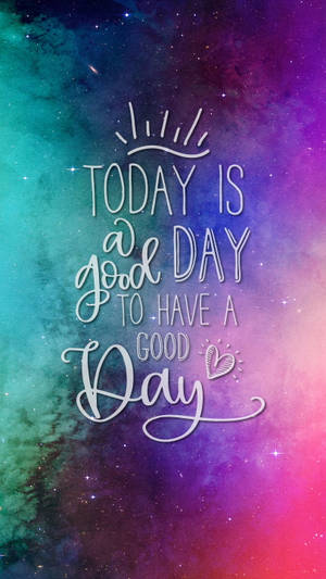 Good Day Motivational Quotes Aesthetic Wallpaper