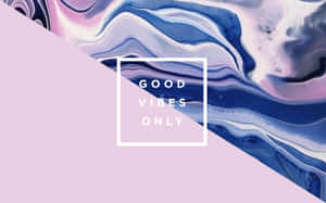 Good Vibes Only - A Purple And Blue Marble Background Wallpaper