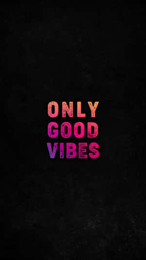 Gradient Only Good Vibe Typography Wallpaper