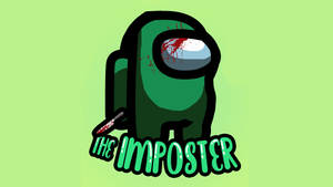 Green Crewmate With Knife Among Us Imposter Wallpaper