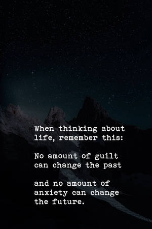 Guilt And Anxiety Life Quotes Wallpaper