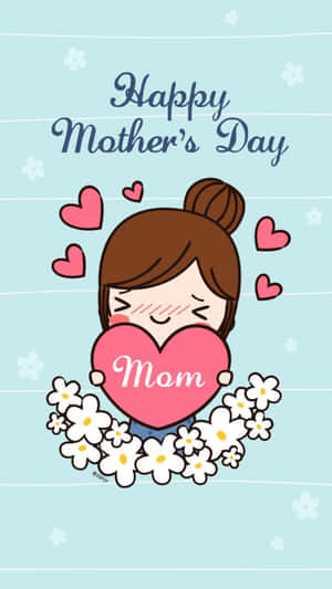 “happy Mother's Day! Sending All The Love From Afar!” Wallpaper