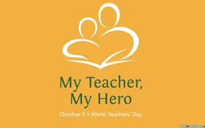 Happy Teachers' Day My Hero Wallpaper