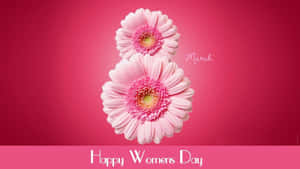 Happy Womens Day 2019 Wishes Wallpaper