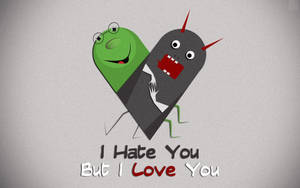 Hate Love Bug Wallpaper