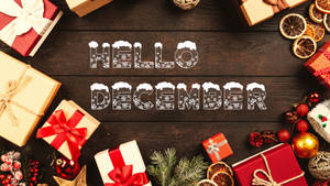 Hello December Christmas Presents Wallpaper
