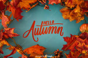 Hello Fall Berries Autumn Wallpaper