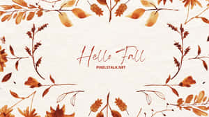 Hello Fall Watercolor Illustration Wallpaper