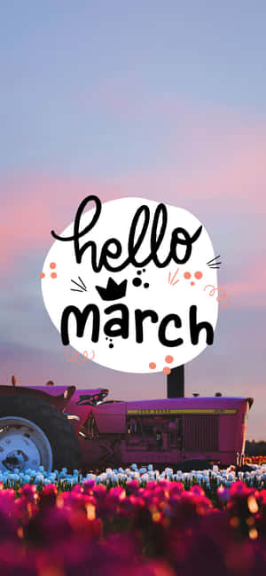 Hello March Red Tractor On Field Of Flowers Wallpaper