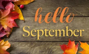 Hello September Wooden Greeting Wallpaper