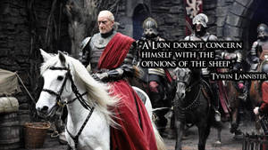 House Lannister Tywin Quote Wallpaper