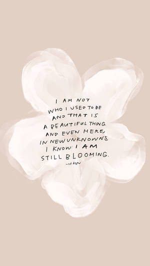 I Am Blooming Affirmation Wallpaper