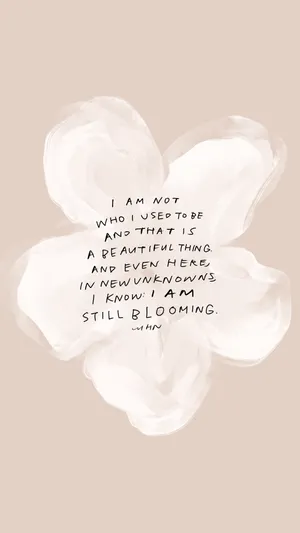 I Am Blooming Affirmation Wallpaper