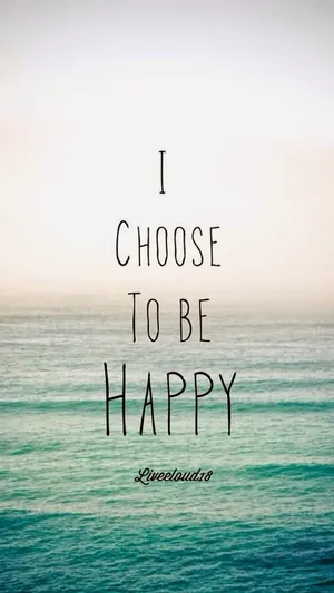 I Choose To Be Happy By Sarah Saunders Wallpaper