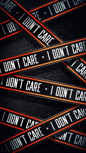 I Don't Care Tape Wallpaper