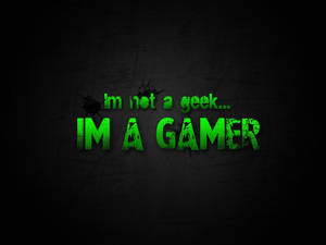 I'm A Gamer Gaming Profile Wallpaper